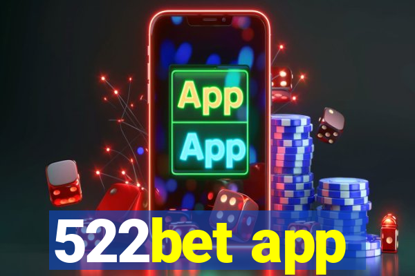 522bet app