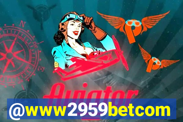 @www2959betcom