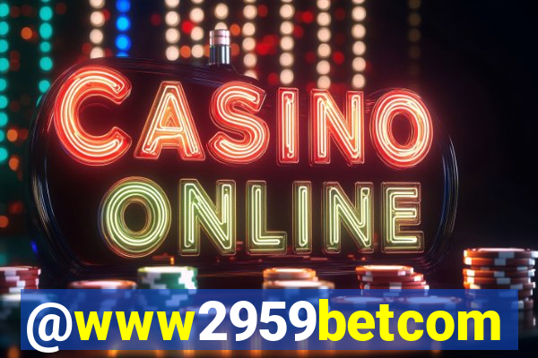 @www2959betcom