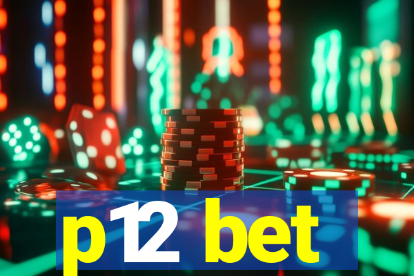 p12 bet