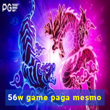 56w game paga mesmo