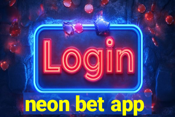 neon bet app