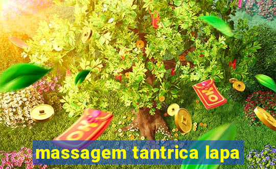 massagem tantrica lapa