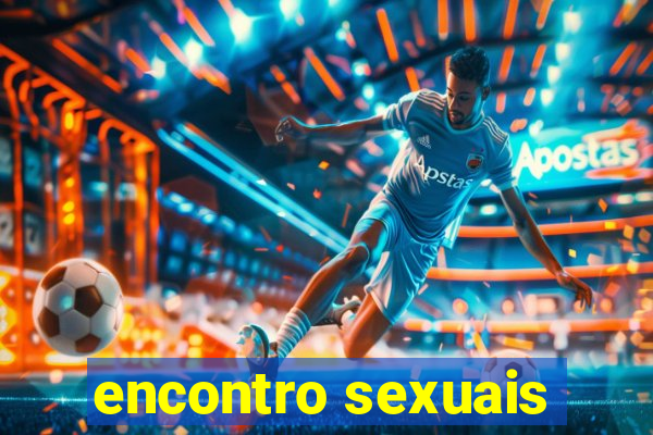 encontro sexuais