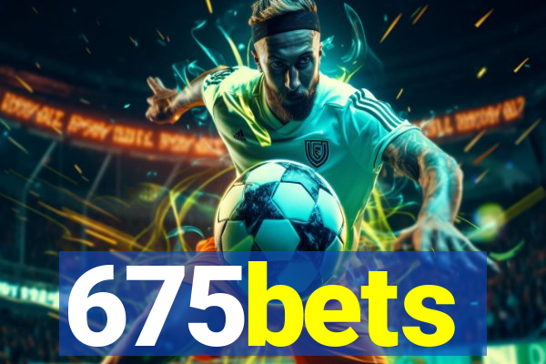 675bets