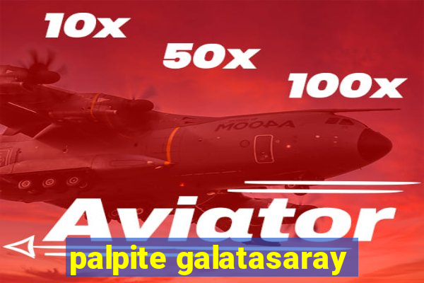 palpite galatasaray