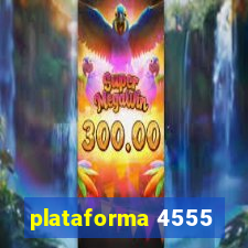 plataforma 4555