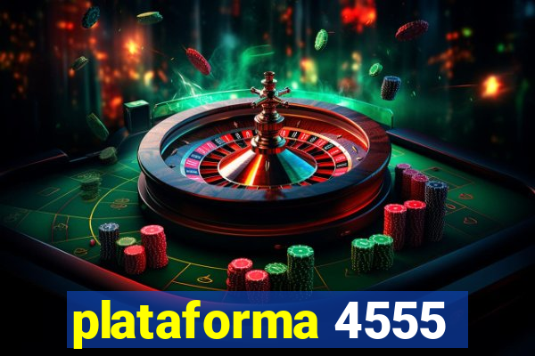 plataforma 4555
