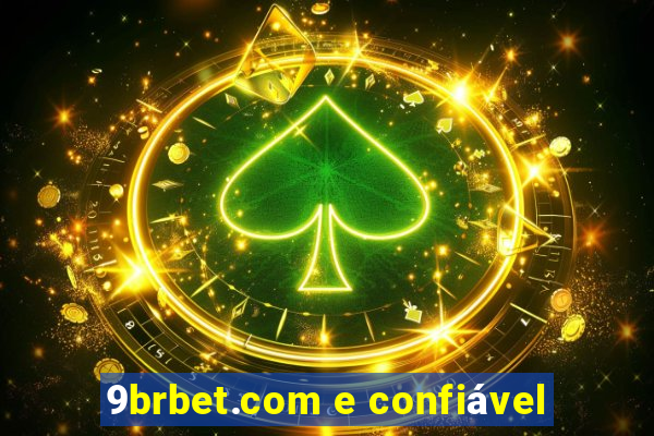 9brbet.com e confiável