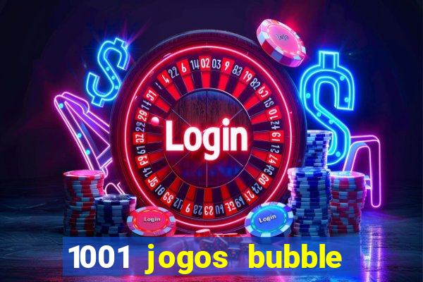 1001 jogos bubble shooter grátis