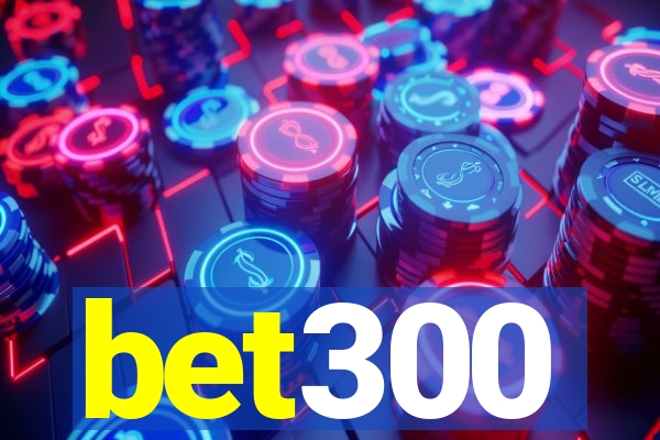 bet300
