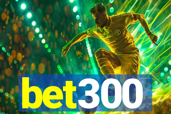 bet300