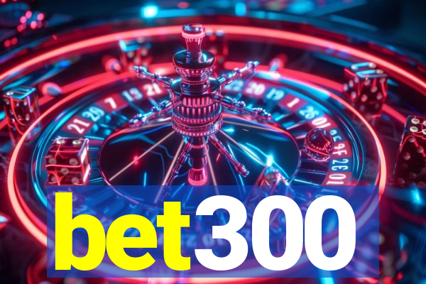 bet300