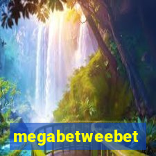 megabetweebet