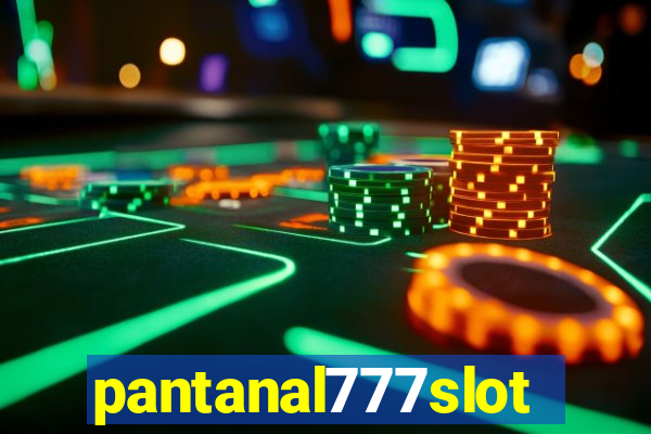 pantanal777slots.com