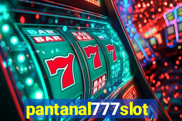 pantanal777slots.com