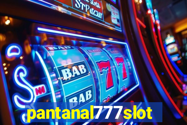 pantanal777slots.com