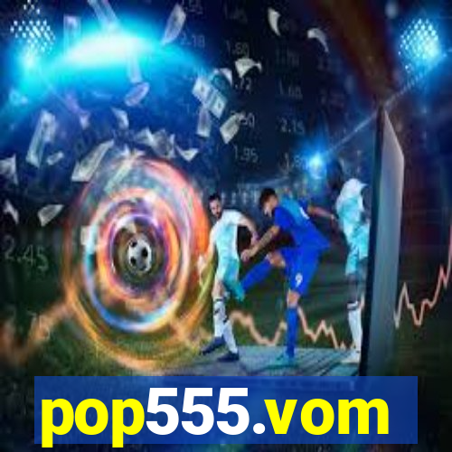 pop555.vom