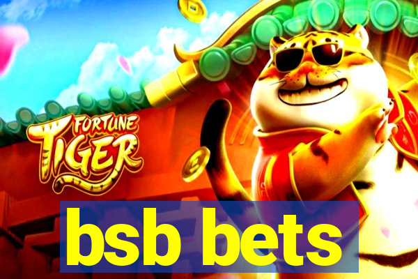 bsb bets