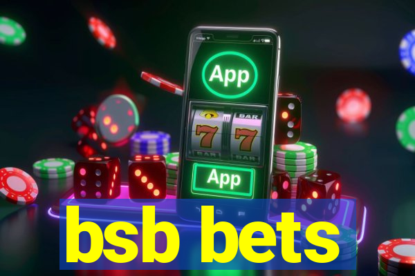 bsb bets