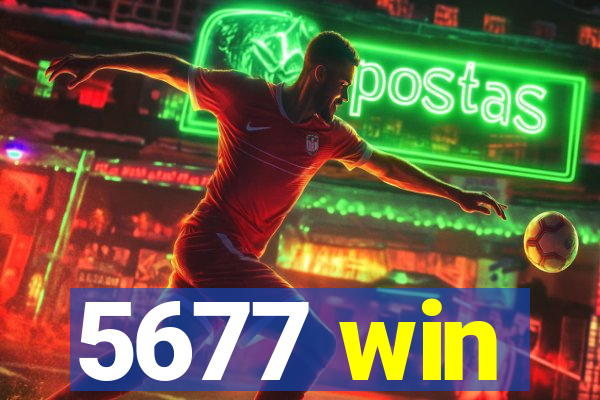5677 win