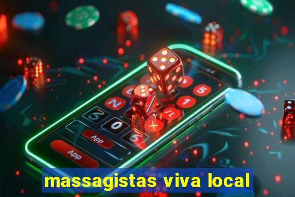 massagistas viva local