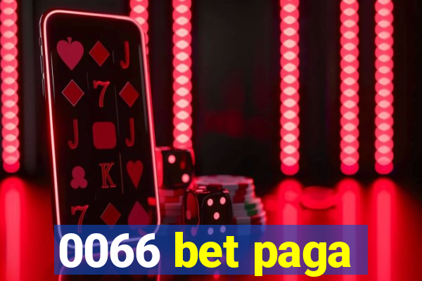 0066 bet paga