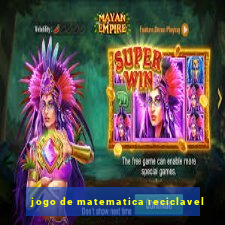 jogo de matematica reciclavel