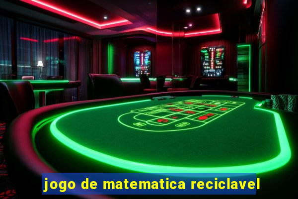 jogo de matematica reciclavel