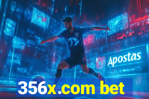 356x.com bet