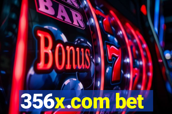 356x.com bet