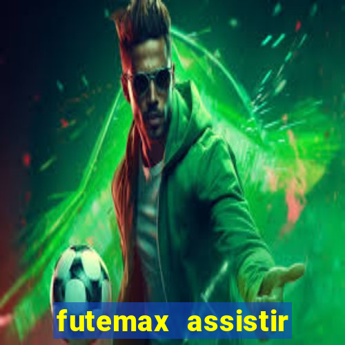 futemax assistir real madrid