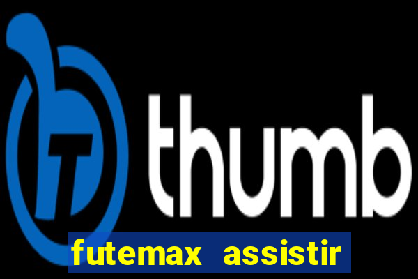 futemax assistir real madrid