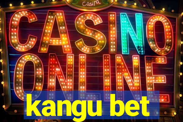 kangu bet