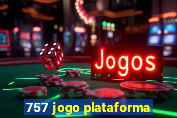 757 jogo plataforma