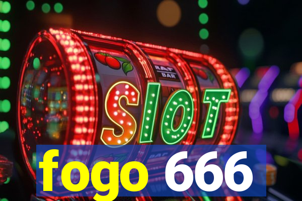 fogo 666