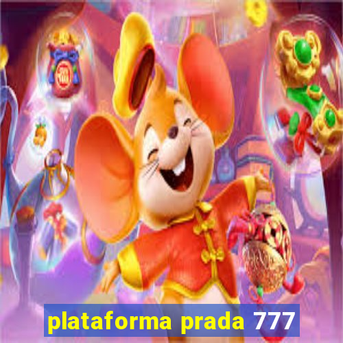 plataforma prada 777