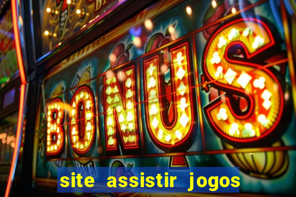 site assistir jogos de futebol
