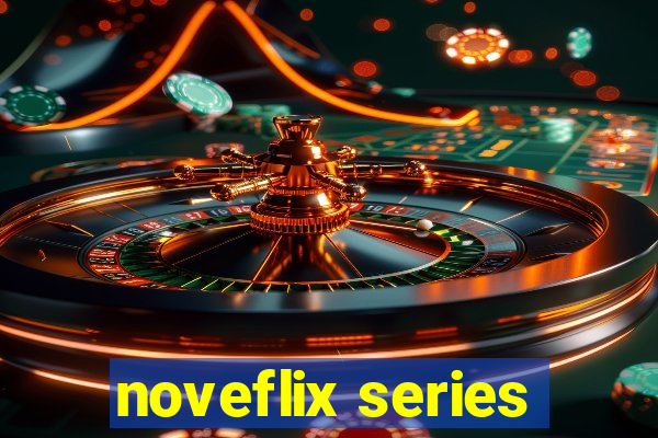 noveflix series