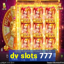 dv slots 777