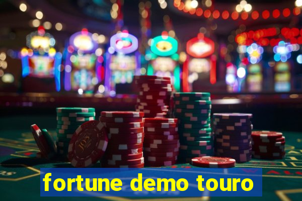 fortune demo touro