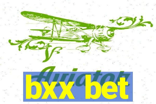 bxx bet