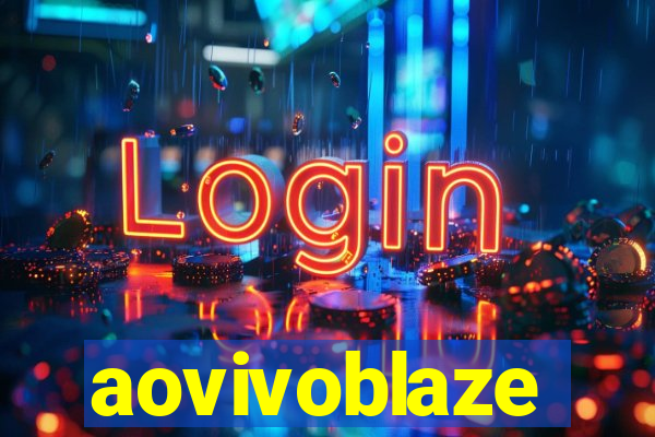 aovivoblaze