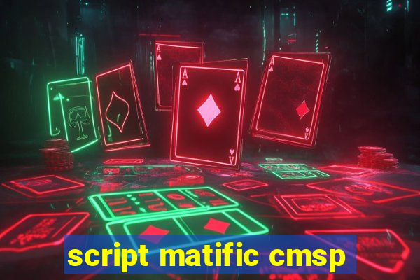 script matific cmsp