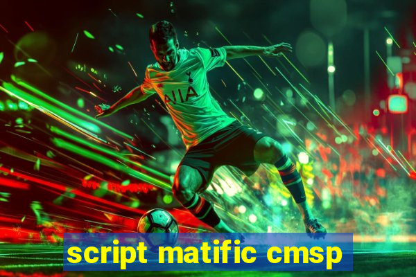 script matific cmsp