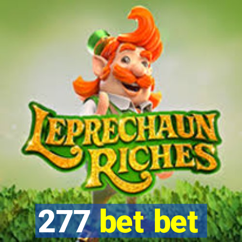 277 bet bet