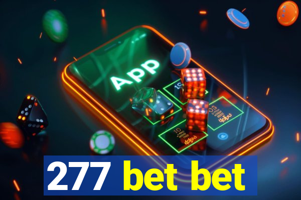 277 bet bet