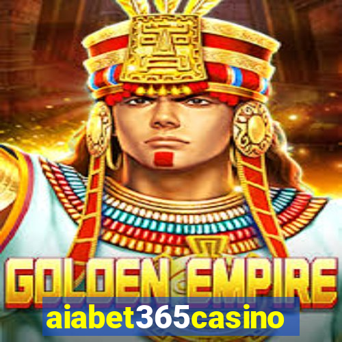 aiabet365casino