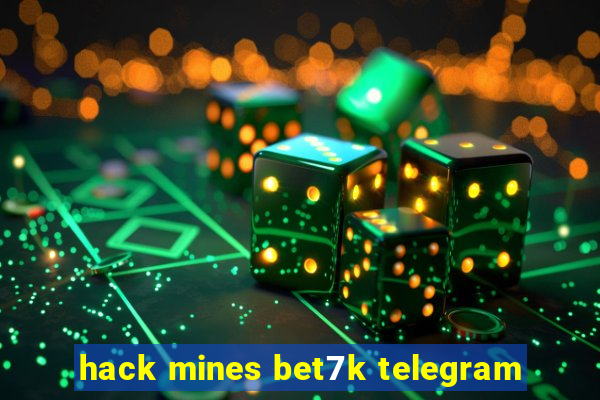 hack mines bet7k telegram