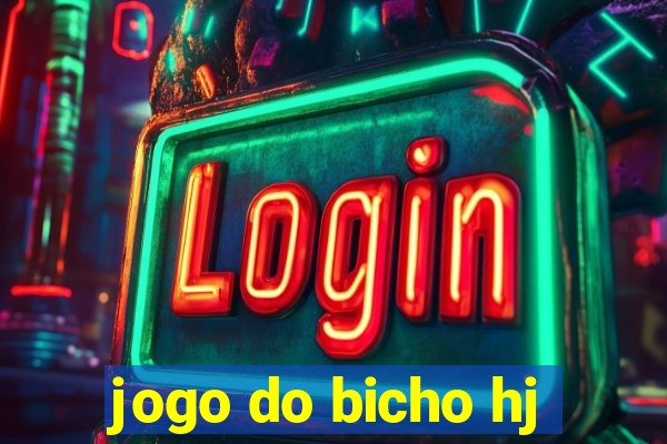 jogo do bicho hj